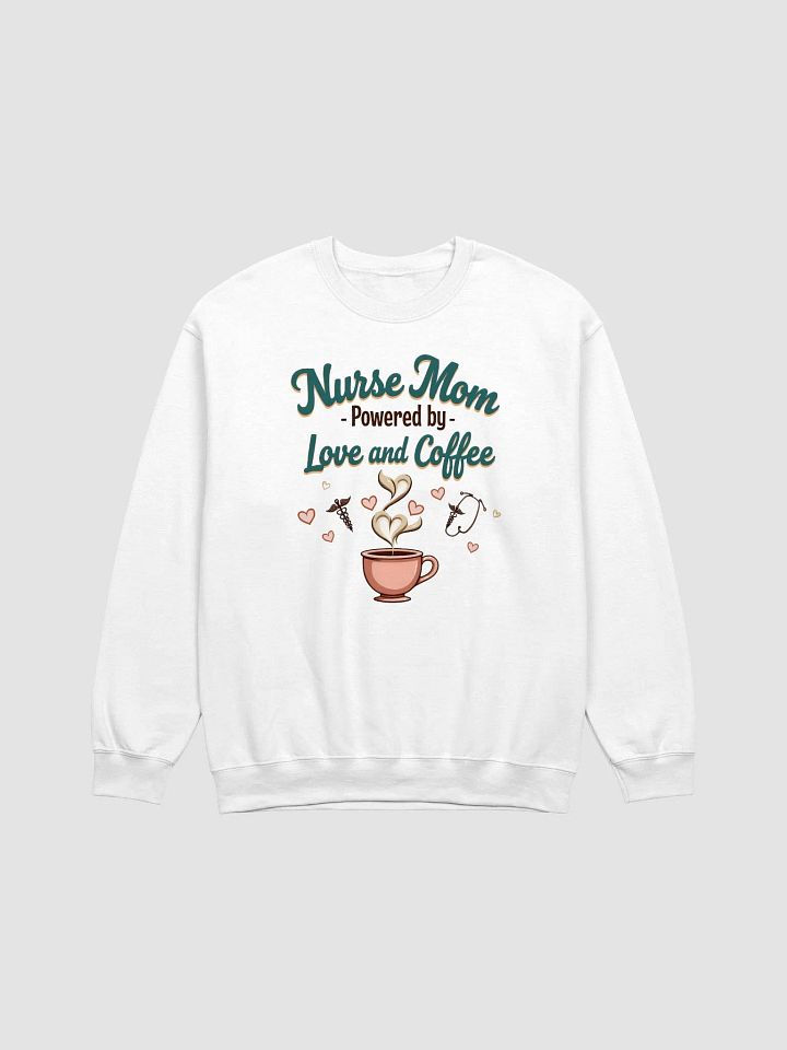 Love & Coffee Nurse Mom Sweatshirt product image (4)
