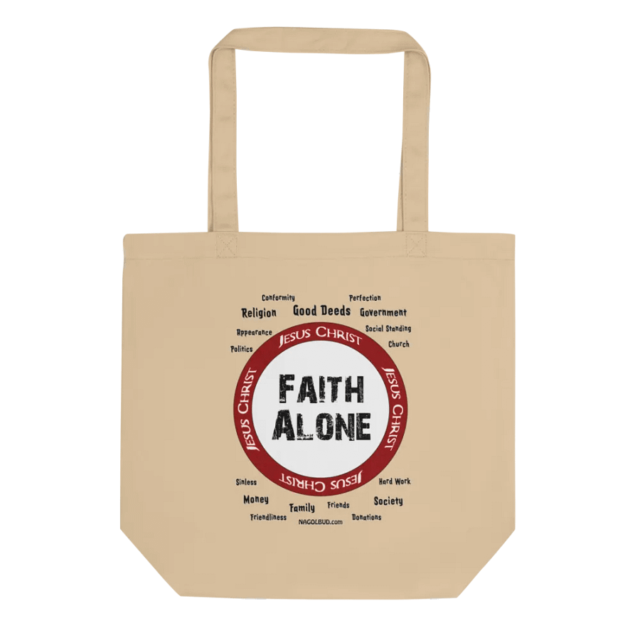 Faith Alone IN Jesus Christ Tote Bag product image (2)