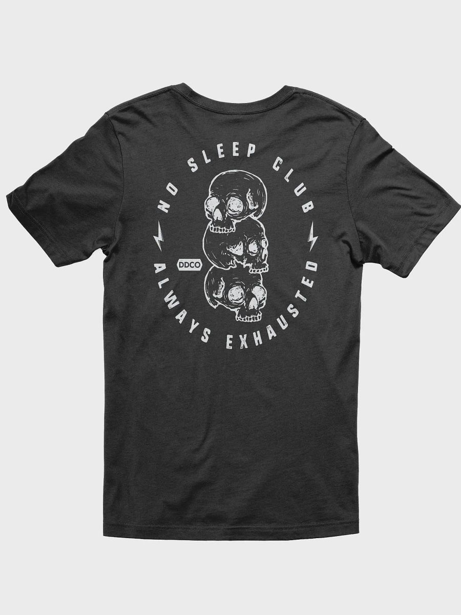 No Sleep Club Double Print - Unisex T-Shirt product image (2)