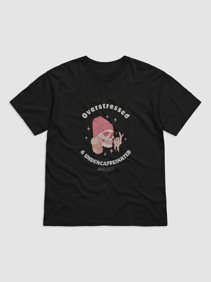 NEW - Undercaffeinated T-Shirt product image (1)