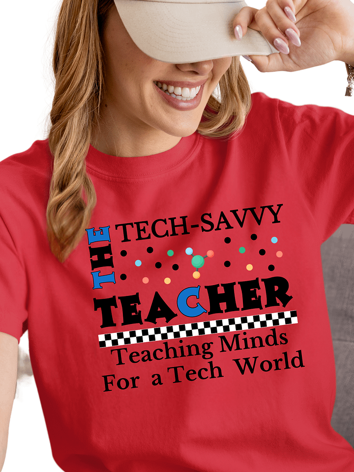 The Tech-Savvy Teacher, Teaching Minds For A Tech World Comfort Colors T-shirt product image (1)