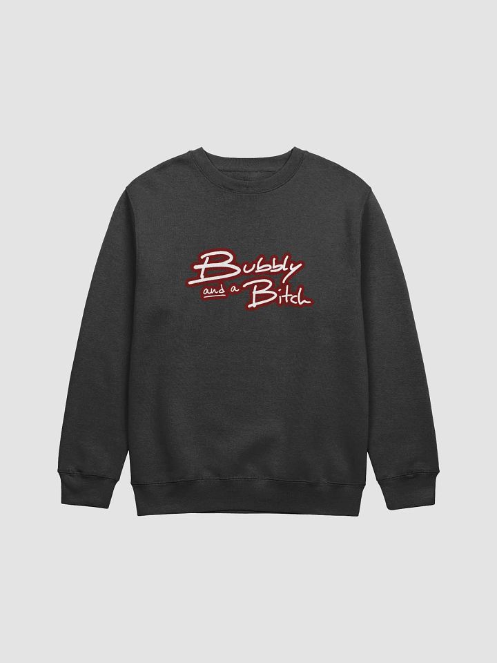 Bubbly and a B*tch (lined design, #6D1616) printed crewneck product image (3)