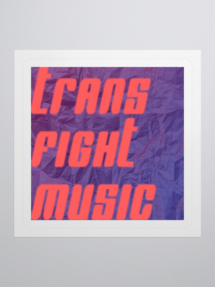 FEAR FOR THE FLESH - 'Trans Fight Music' sticker product image (2)