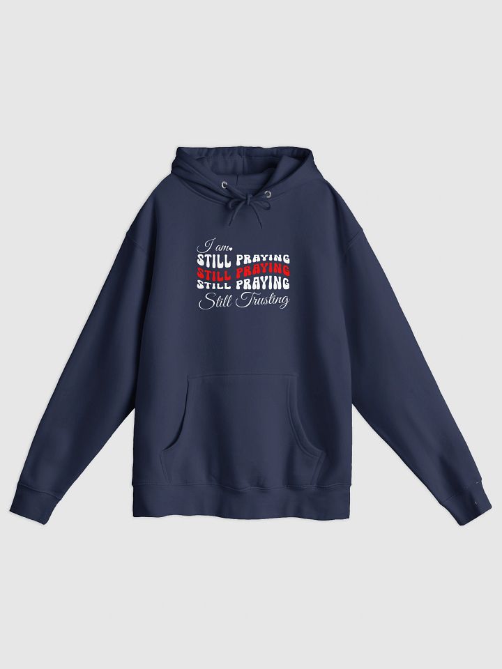 I am Still Praying, Still Trusting Lane Pullover Hoodie product image (1)