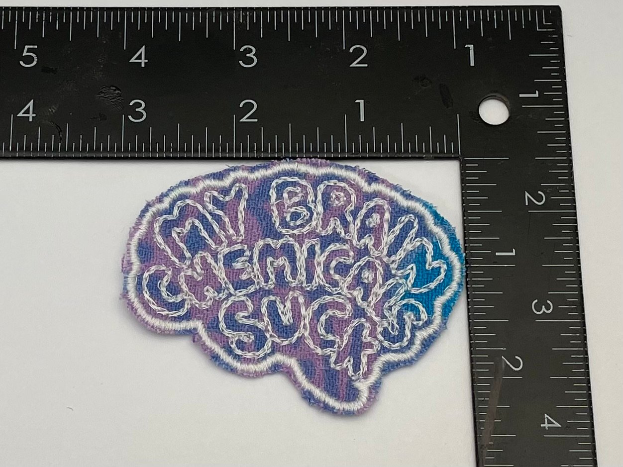 My Brain Chemicals Suck Patch product image (6)