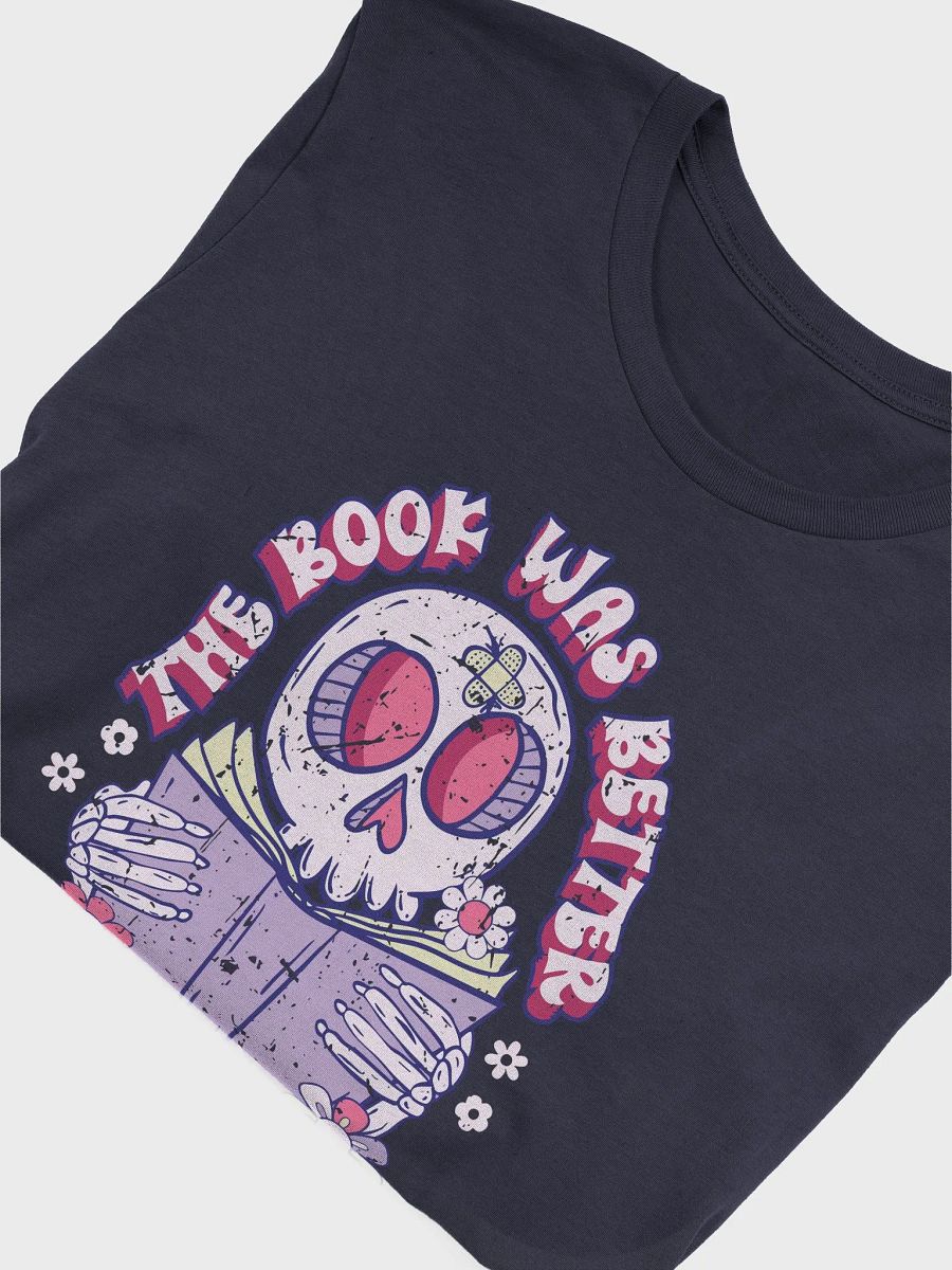 The Book Was Better Shirt - Kawaii Skeleton product image (9)