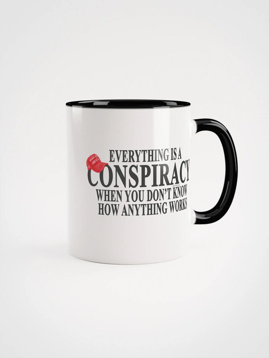 Everything is a Conspiracy Mug - Being Liberal product image (1)