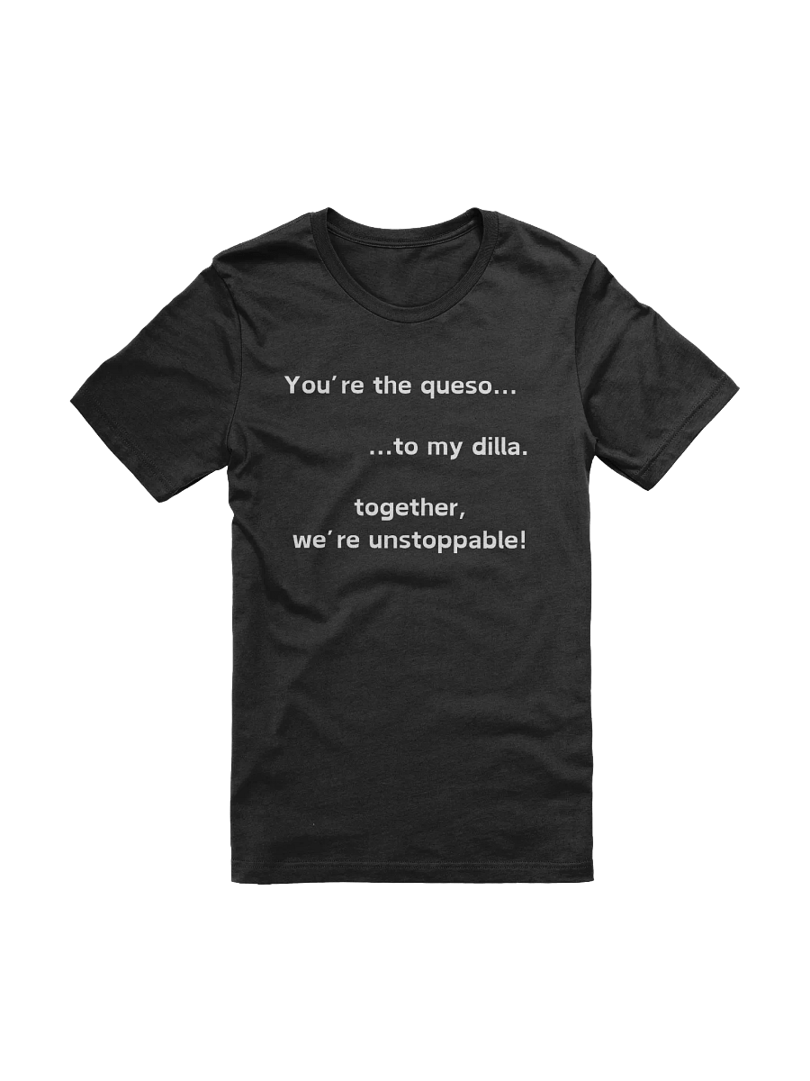 You're The Queso... T-Shirt product image (2)