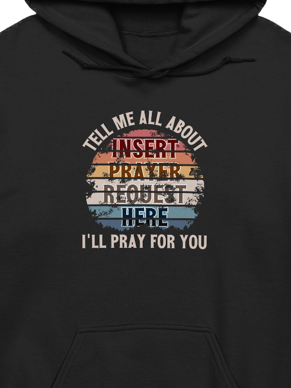 Insert Prayer Request Here (Variation 2) Hoodie product image (2)