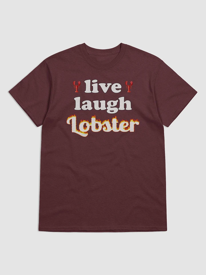 Live Laugh Lobster T-shirt product image (1)