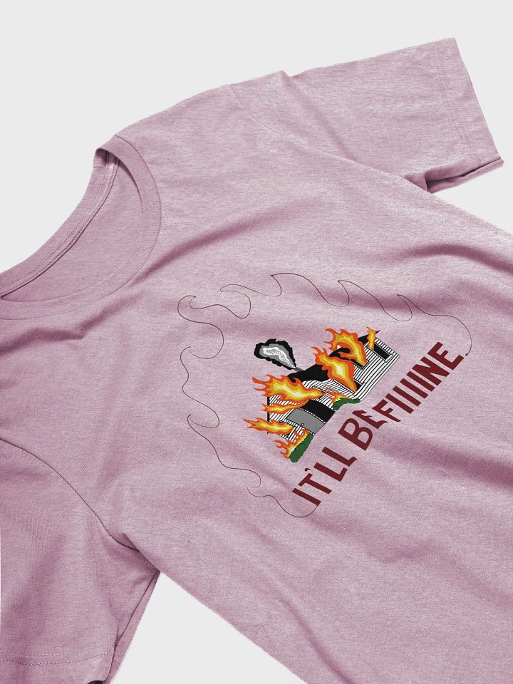 It'll Be Fiiiine Soft Tee product image (2)