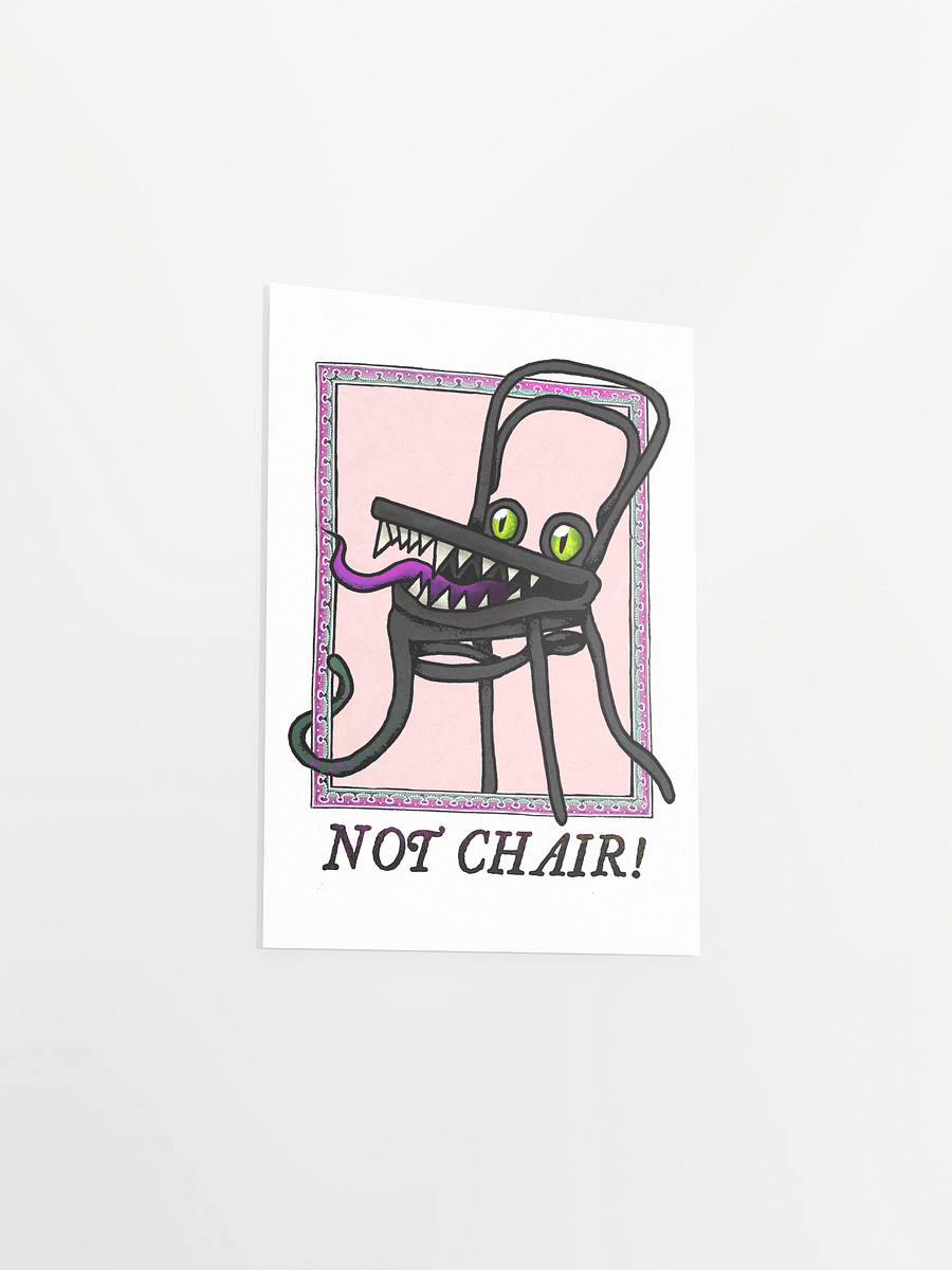 NOT CHAIR! Poster product image (9)