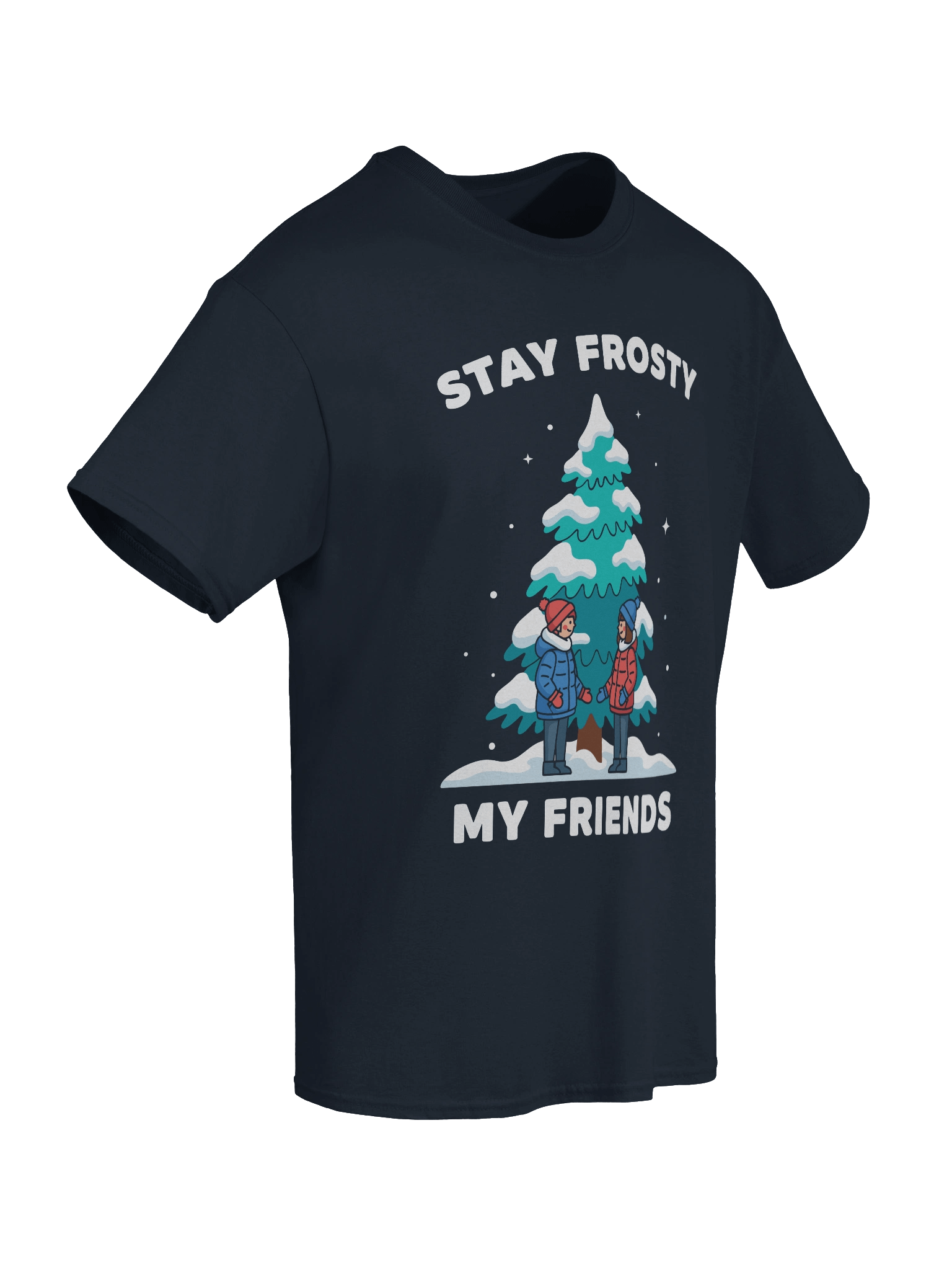 Stay Frosty My Friends - Tee product image (6)