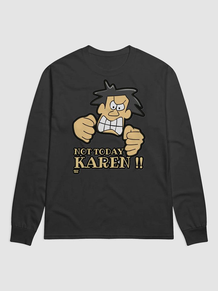 NOT TODAY KAREN! product image (2)