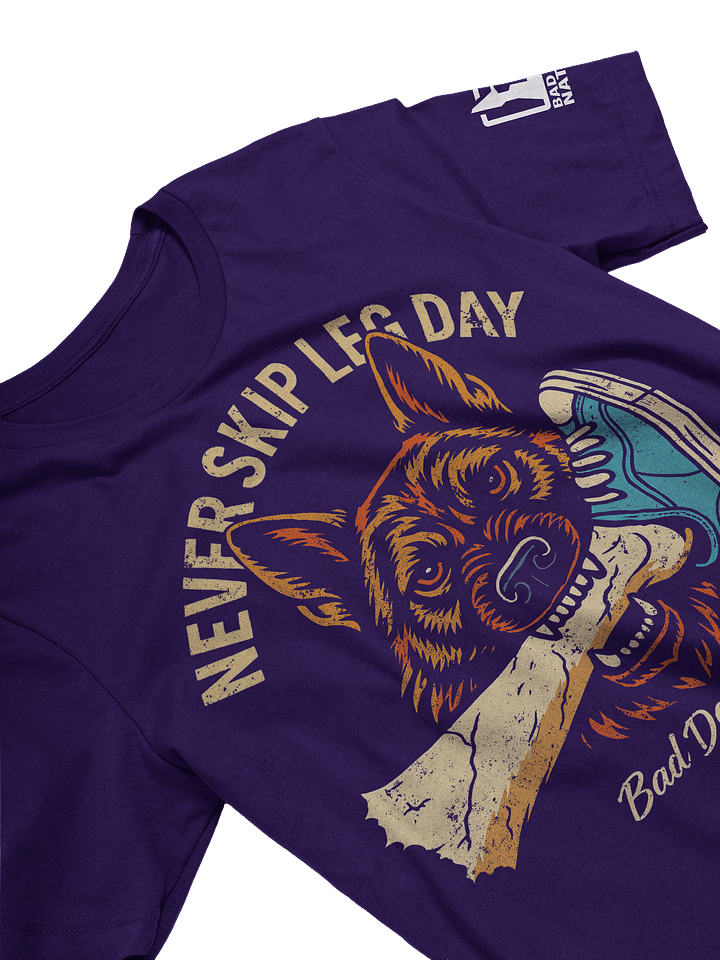 Never Skip Leg Day - PREMIUM ADULT UNISEX T-SHIRT ***NEW LARGER PRINT product image (2)