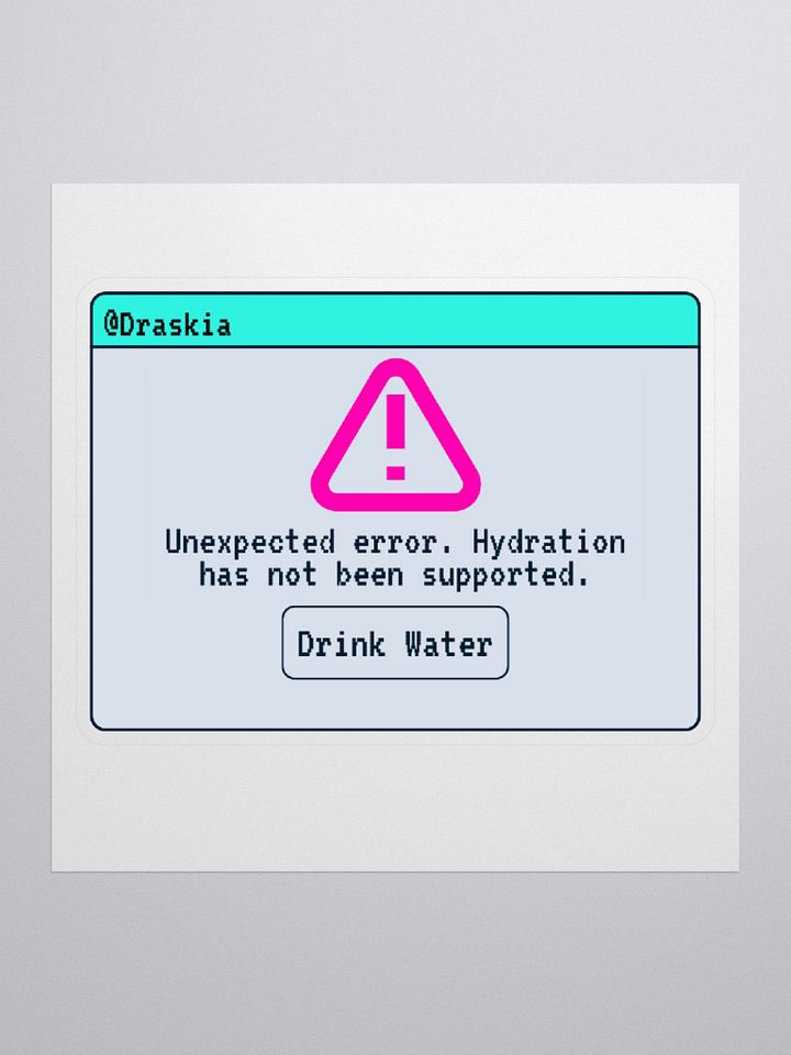 Hydration Error Sticker - March Sticker Club Exclusive product image (1)