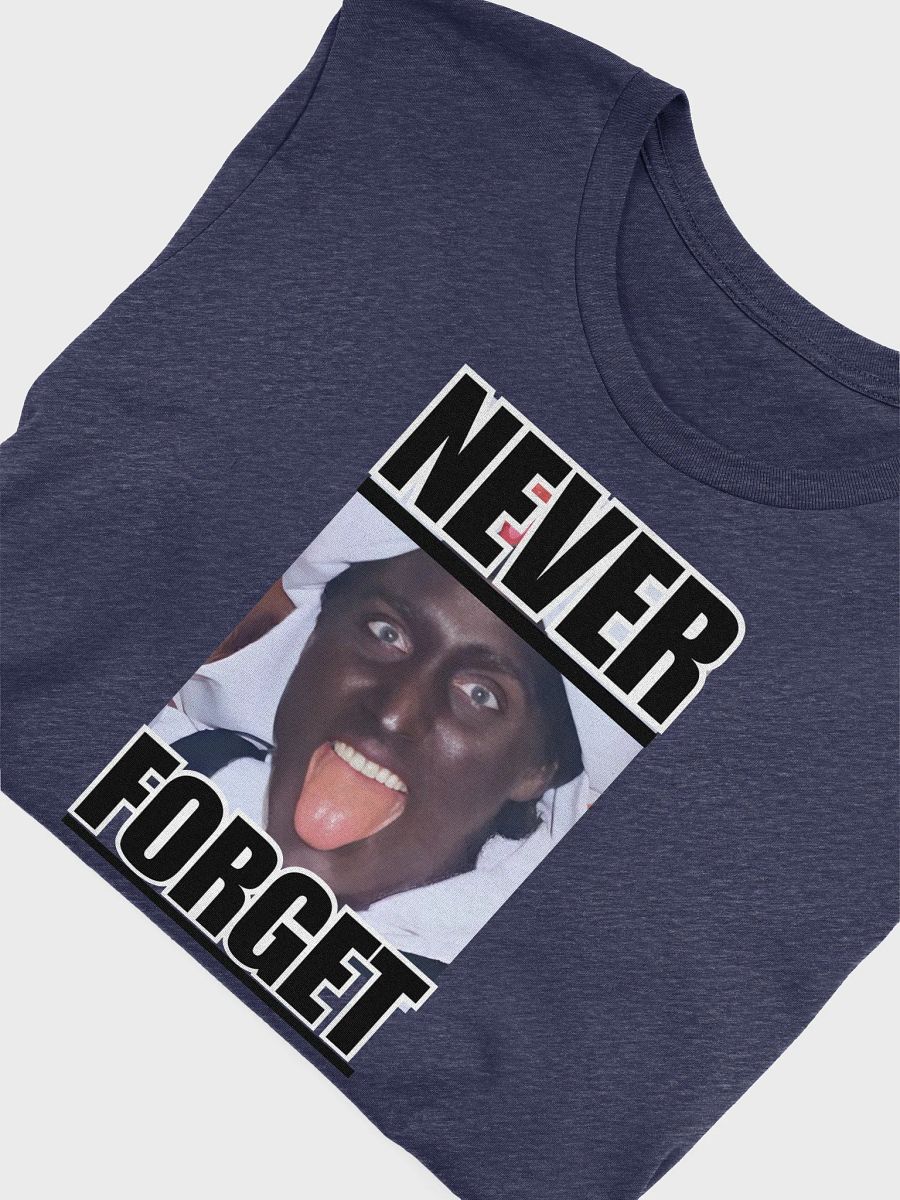 Never Forget Tee product image (5)