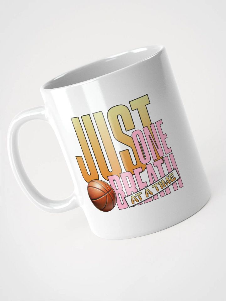 Just One Breath At A Time Basketball Sip Mug product image (2)