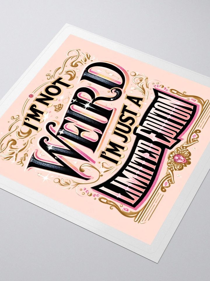 Im not weird Sticker product image (3)