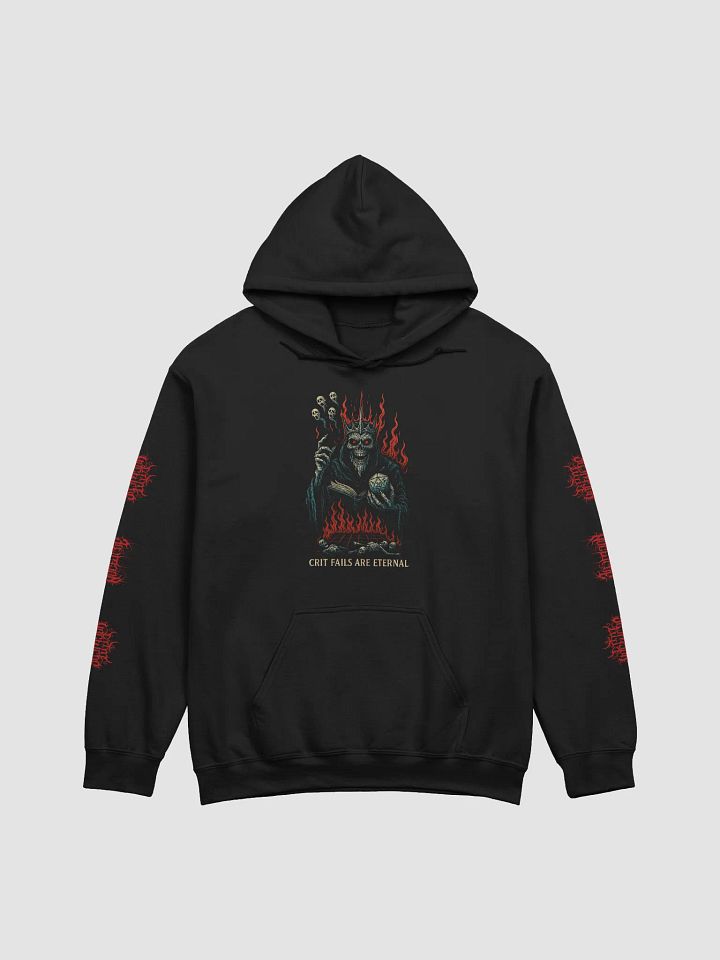 "Crit Fails Are Eternal" Hoodie product image (1)