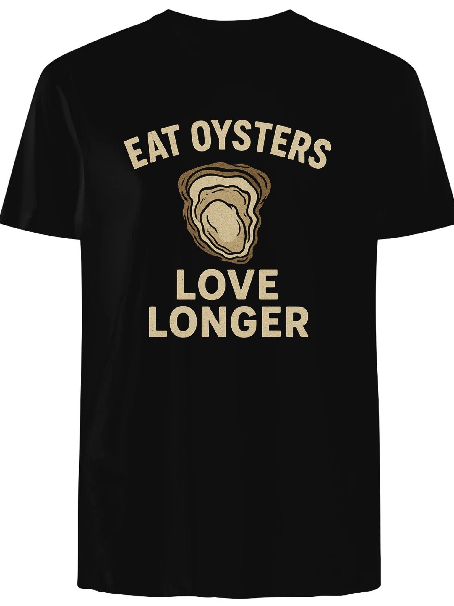 Eat Oysters Love Longer T-Shirt product image (1)