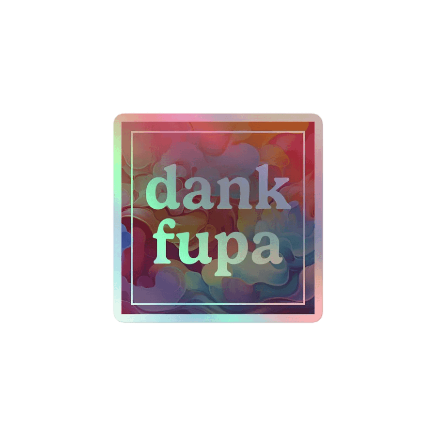 Dank Fupa Sticker product image (1)