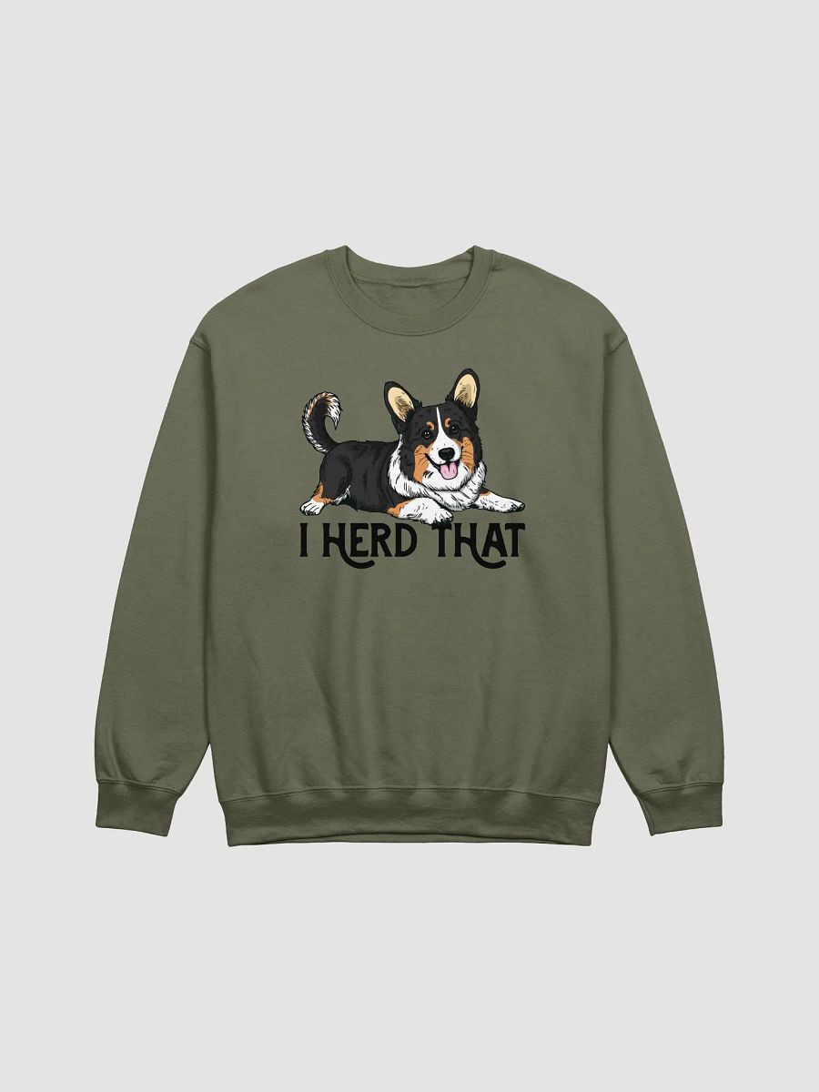 I Herd That Sweatshirt of a Cardigan Welsh Corgi(Tricolor) | Funny Shirt for Herding Dog Paw-rents product image (13)