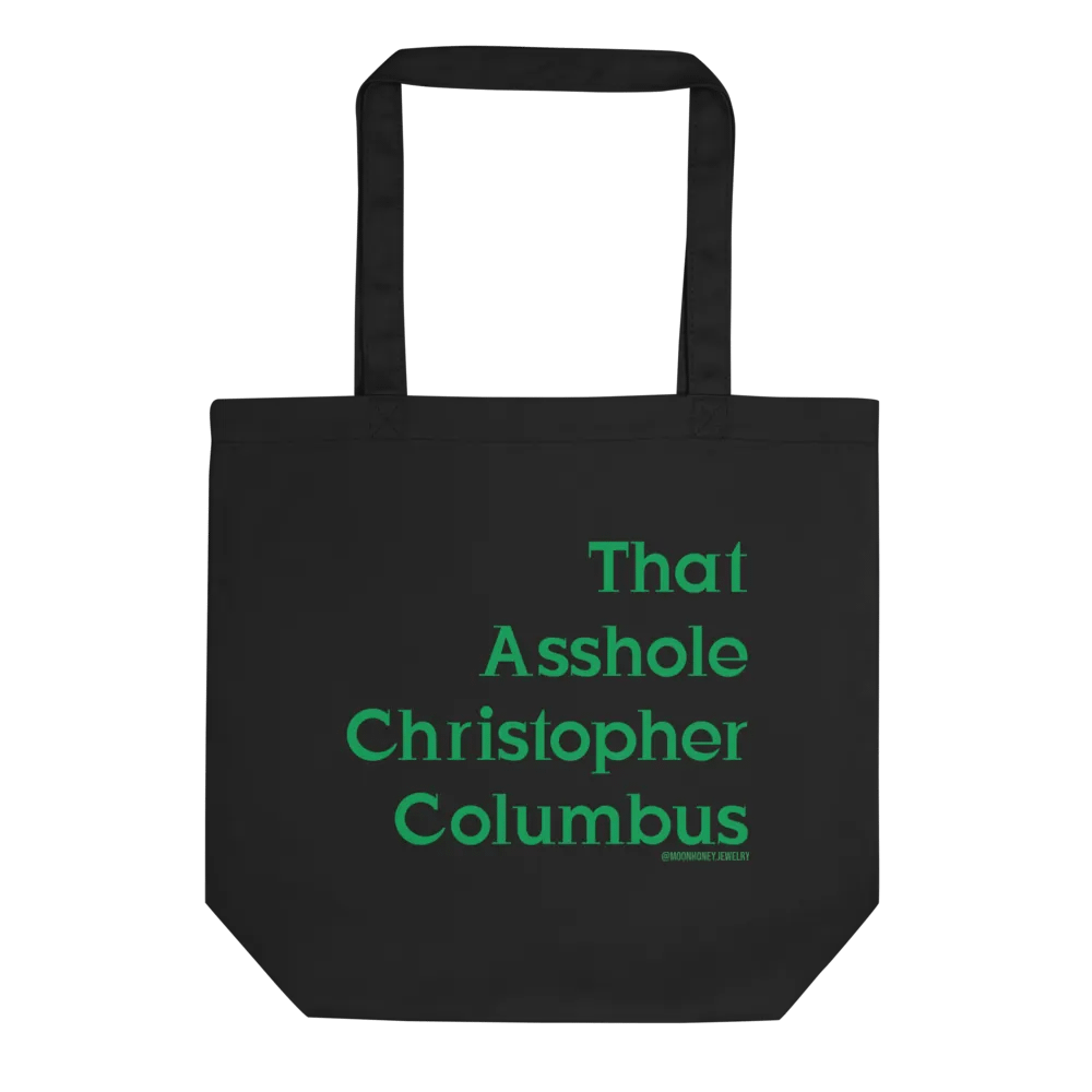That A-hole Chris Columbus Tote product image (1)