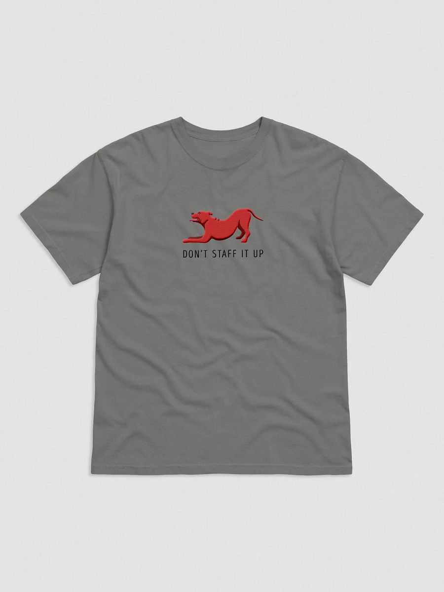 Don't Staff It Up T-Shirt(Embroidered) of a Staffordshire Terrier(Red) product image (4)