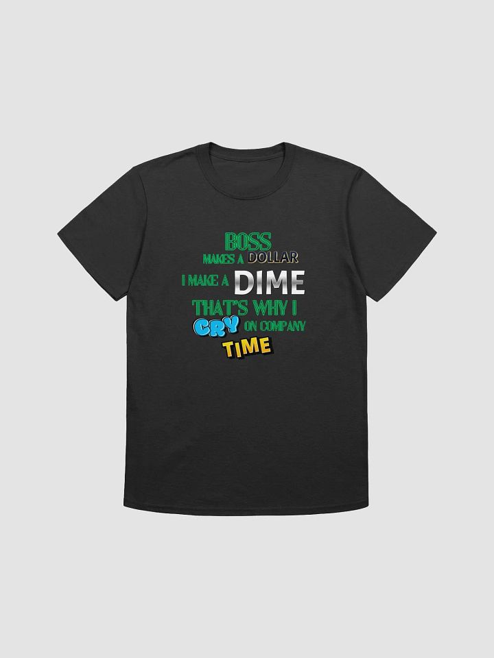 Company Time Vibes T-Shirt product image (37)