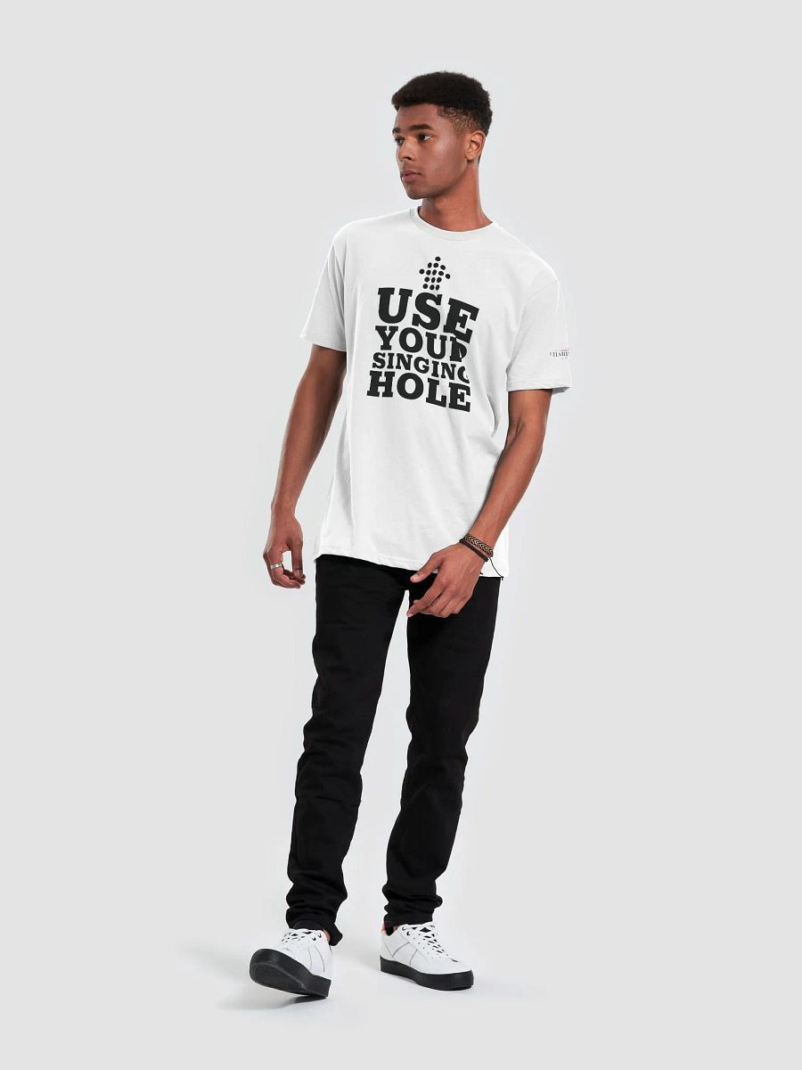 Use Your Singing Hole - White product image (5)