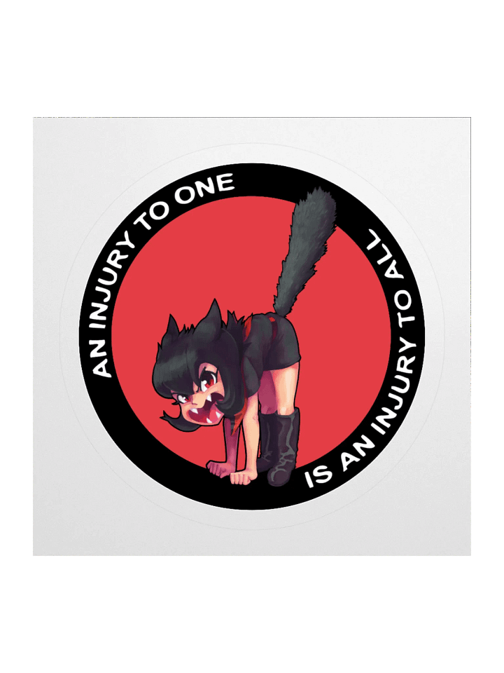 Alunya - “An Injury To One Is An Injury To All” Sticker product image (1)