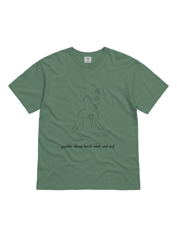 Practice Strong Heart, Mind and Soul Heavyweight T-Shirt product image (1)