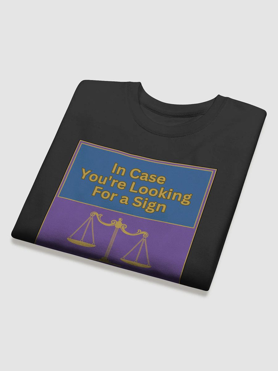 In Case You’re Looking For A Sign Libra Zodiac Sign Sweatshirt, Zodiac Sign vibes Sweatshirt, Libra Sweatshirt, Astrological Sweatshirt product image (3)