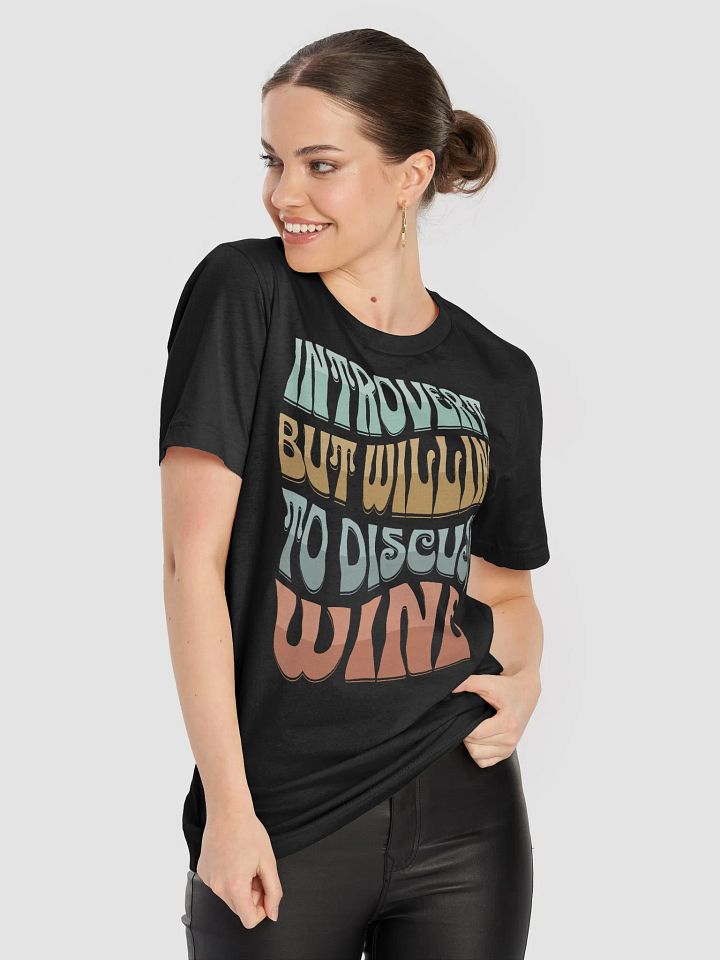 "Introvert but Willing to Discuss Wine" T-Shirt – Funny Wine Quotes Shirt for Wine Lovers product image (2)