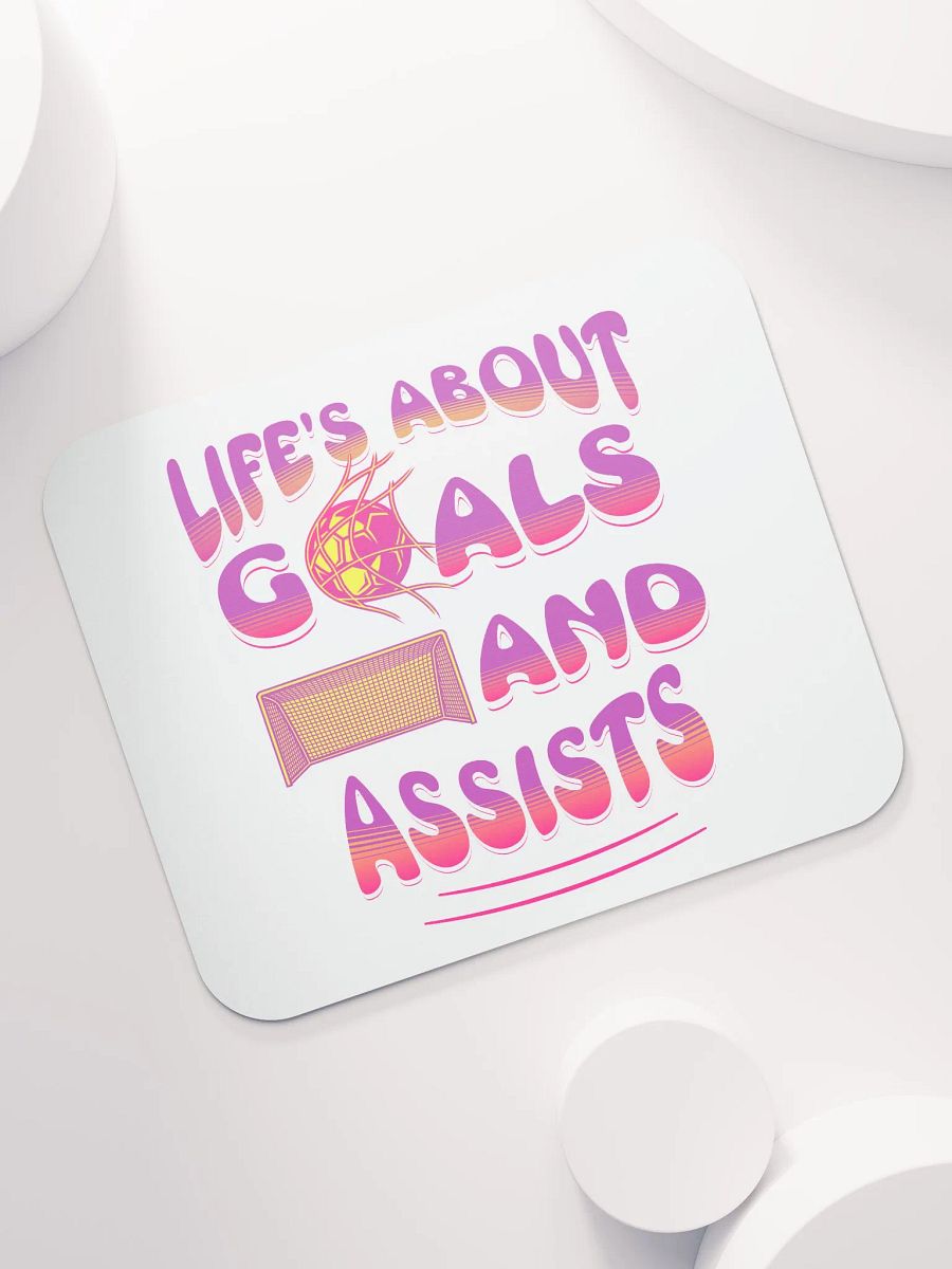 Lifes About Goals And Assists Soccer Mouse Pad product image (5)