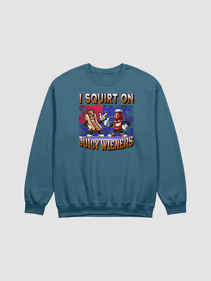 I Squirt On Juicy Wieners Cheeky Crewneck product image (11)