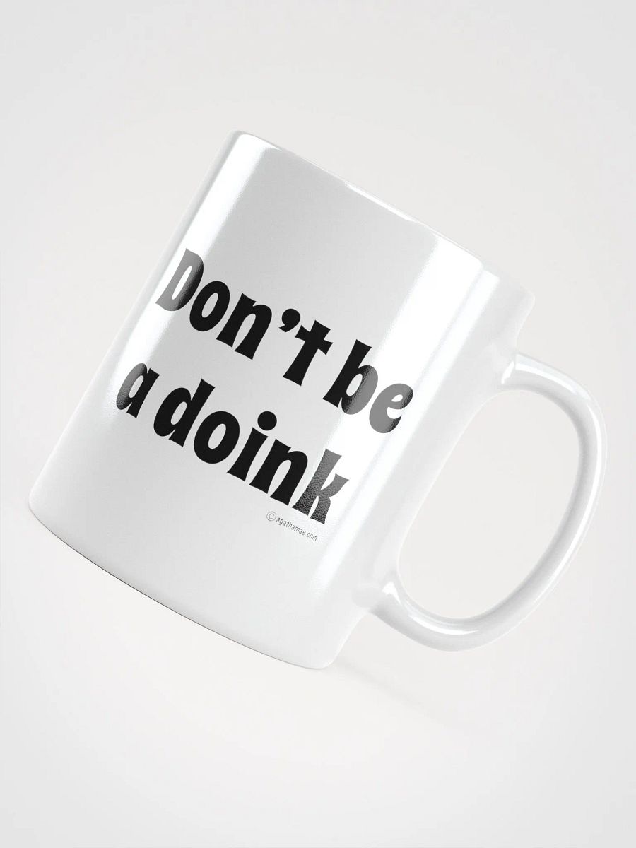 Don't Be a Doink Coffee Mug 3 Sizes Available product image (10)