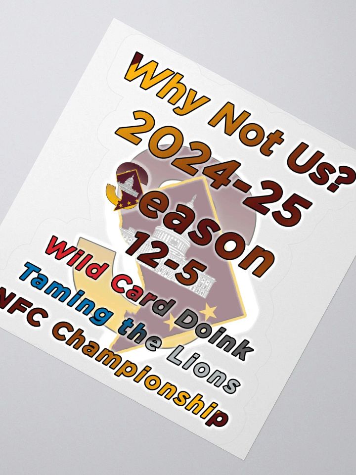 Why Not Us Sticker product image (5)