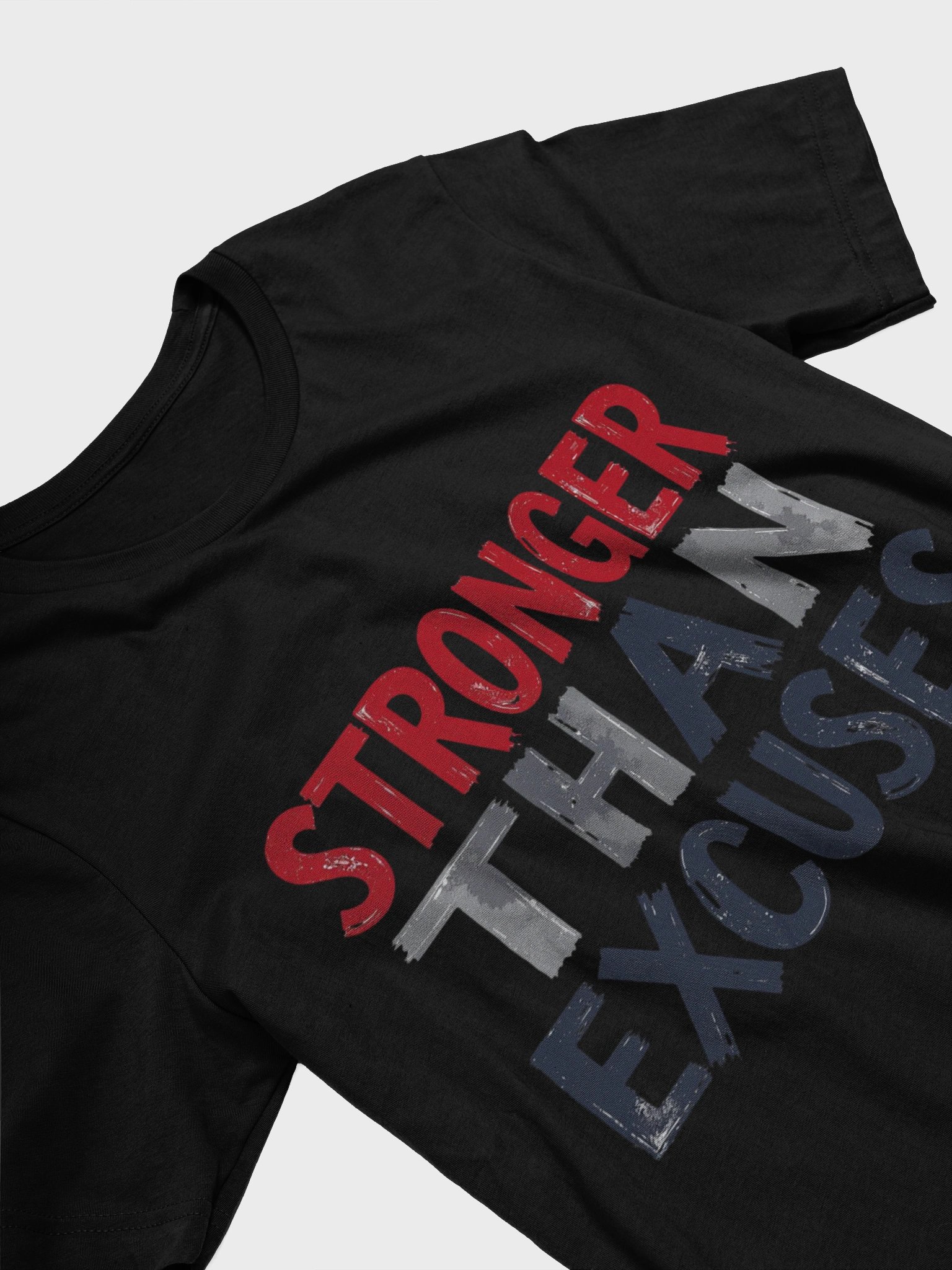 STRONGER THAN EXCUSES Distressed T-Shirt product image (13)