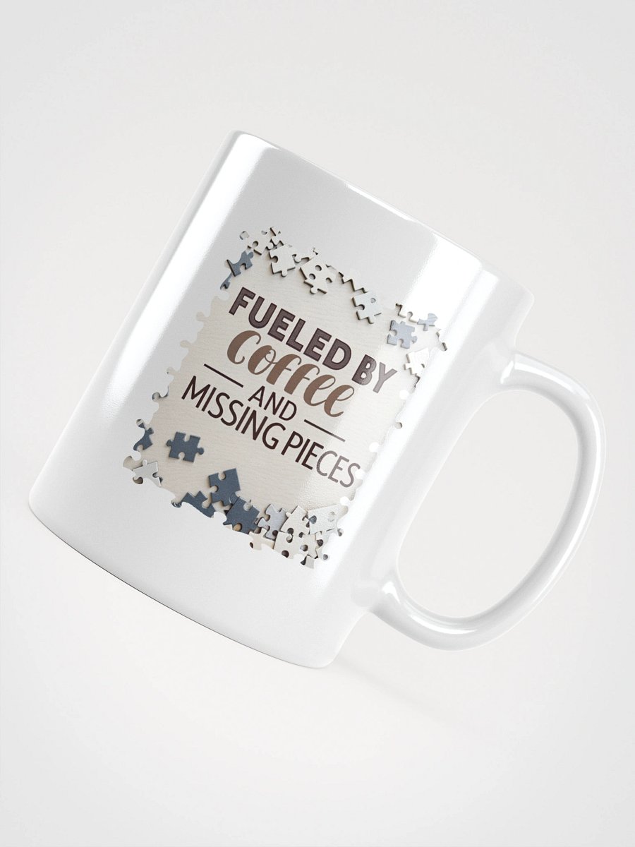 Fueled by Coffee & Missing Pieces Mug product image (15)