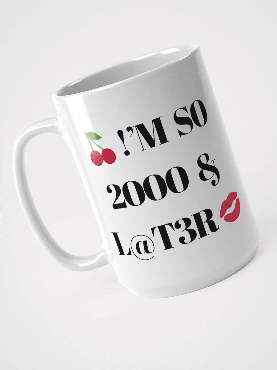 $.T.@.T - 2OO0 & L@T3R White Mug product image (1)