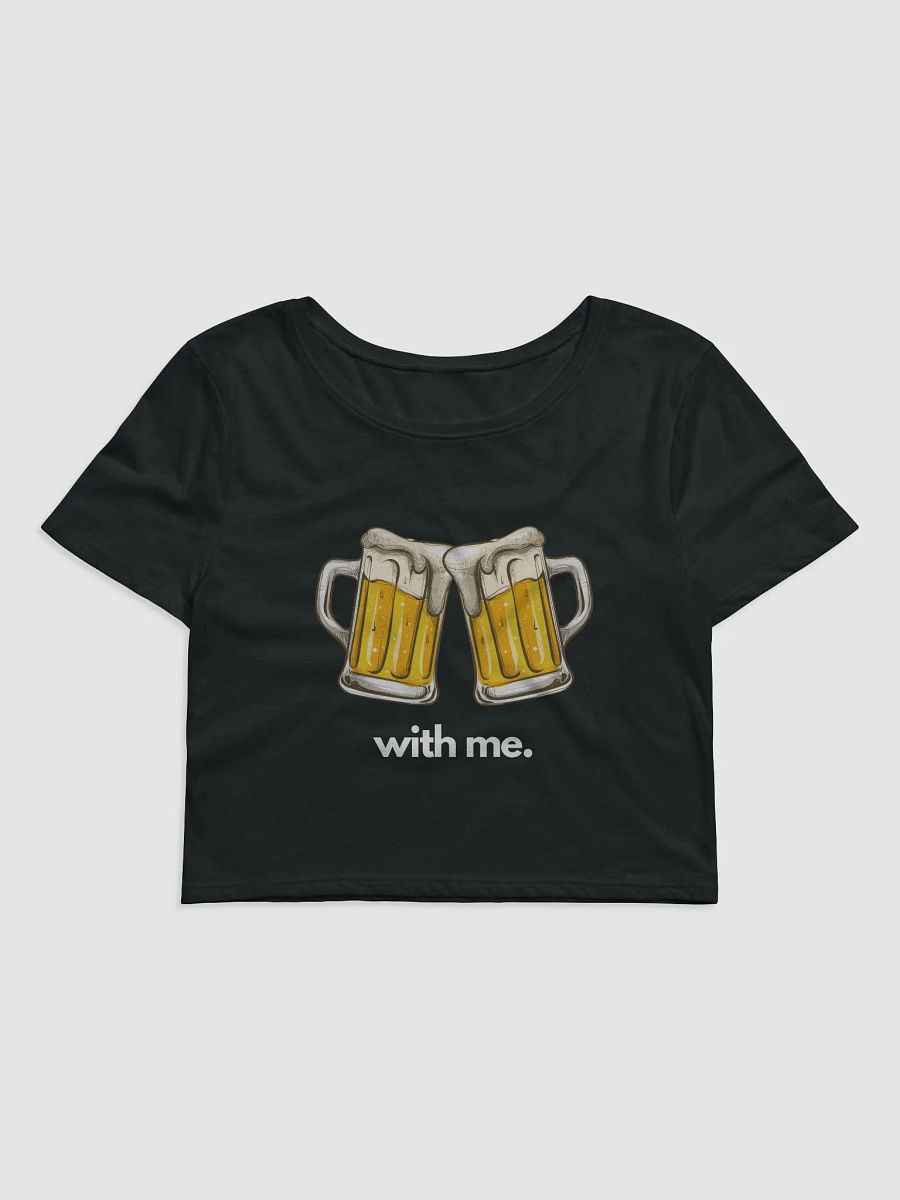 Beer With Me Crop Tee product image (1)