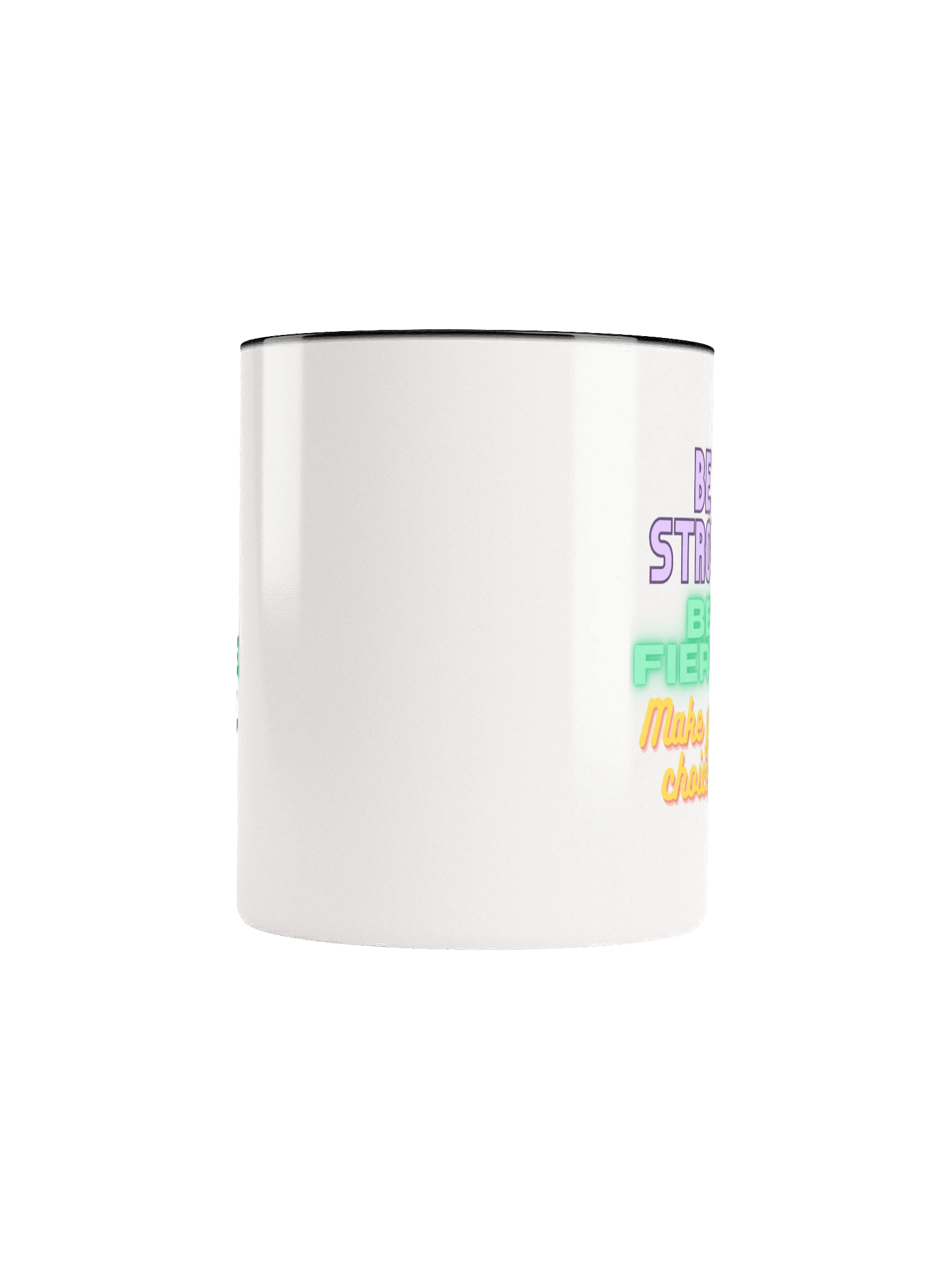 Strong, Fierce, Good Choices '25 Mug product image (5)