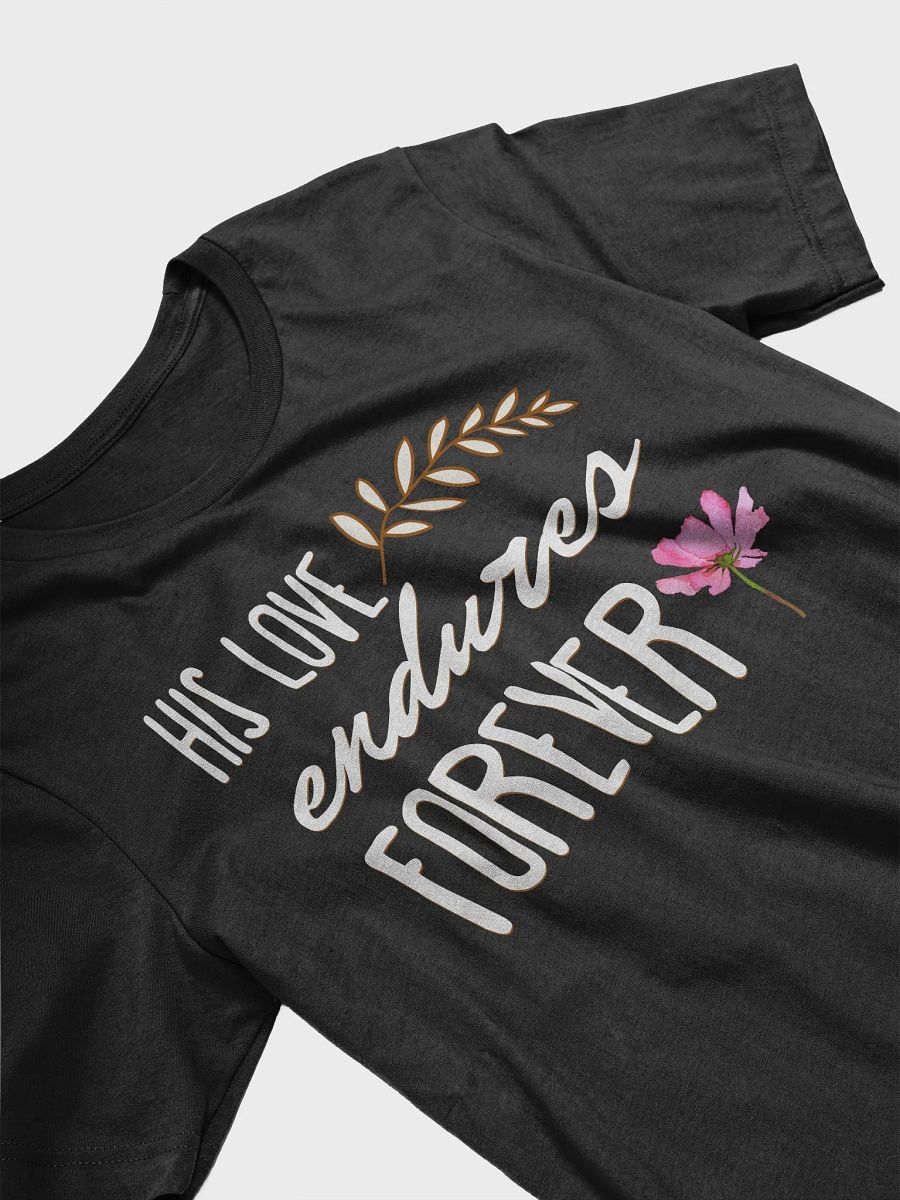 His Love Endures Forever - Psalm 136:26 | Christian Faith T-Shirt product image (19)