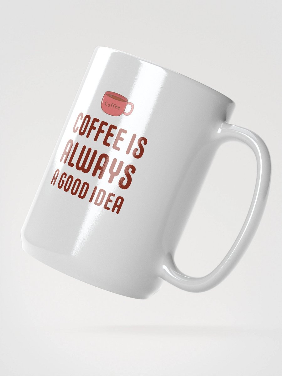 Coffee is a good idea product image (2)