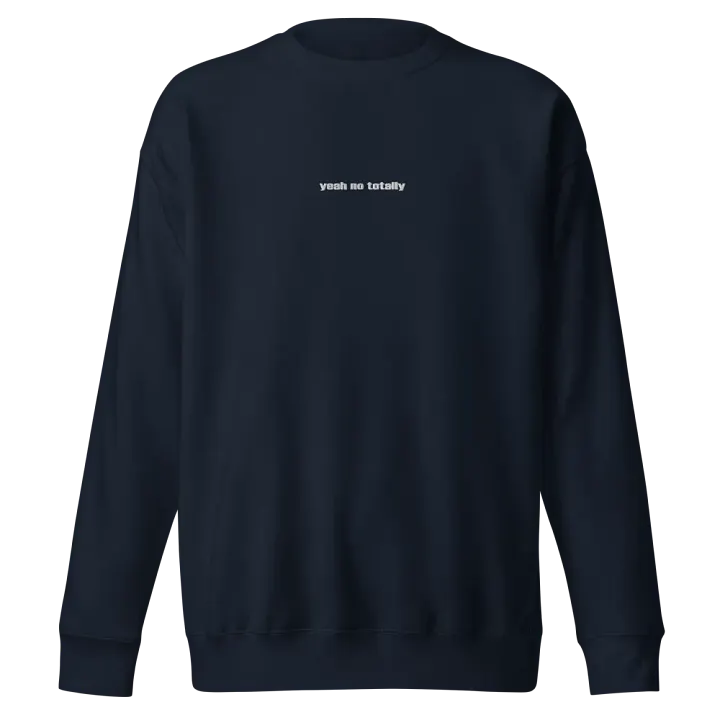 Yeah No Totally Crew Sweatshirt product image (1)