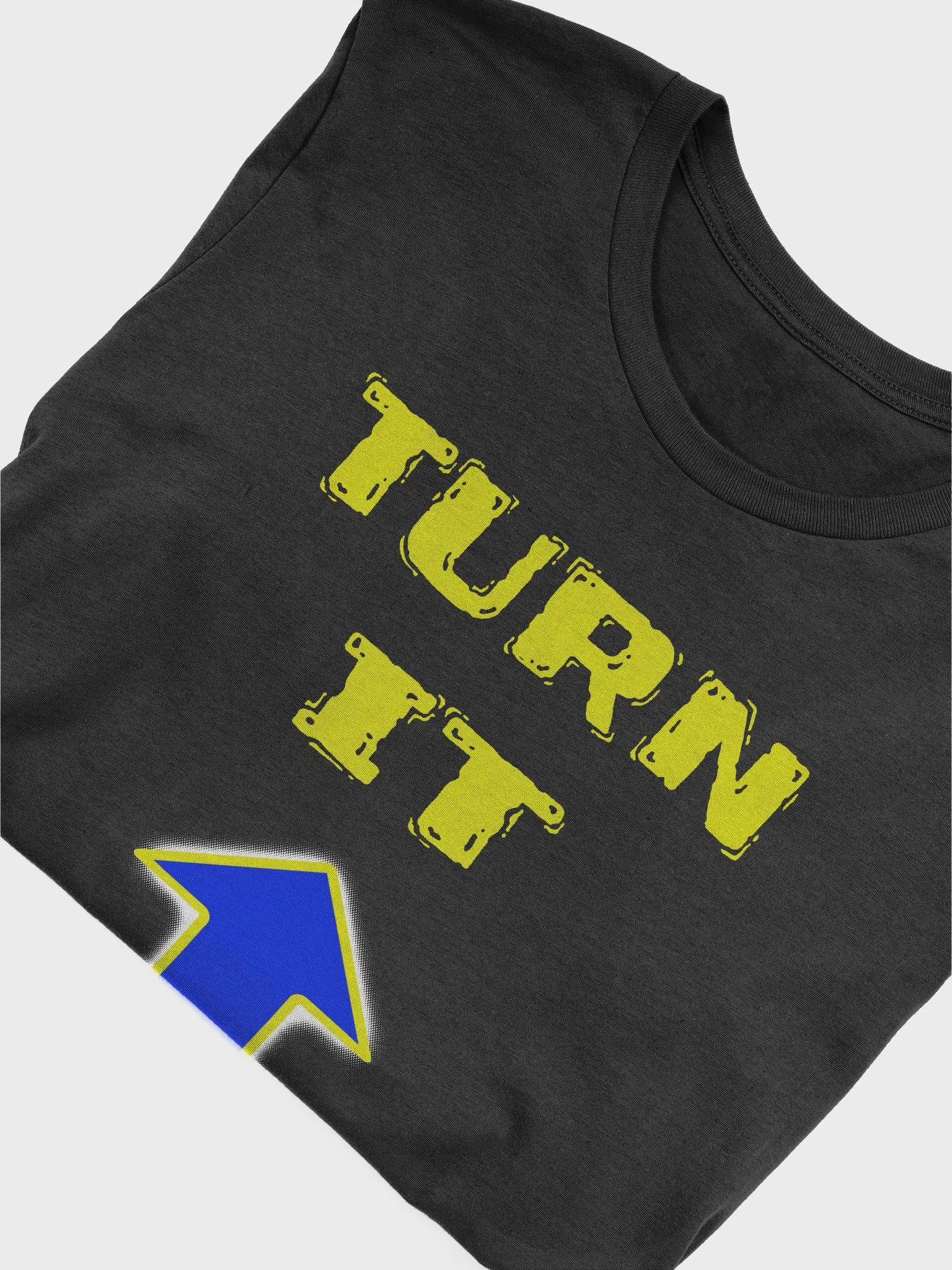 TURN IT UP - T-Shirt product image (29)