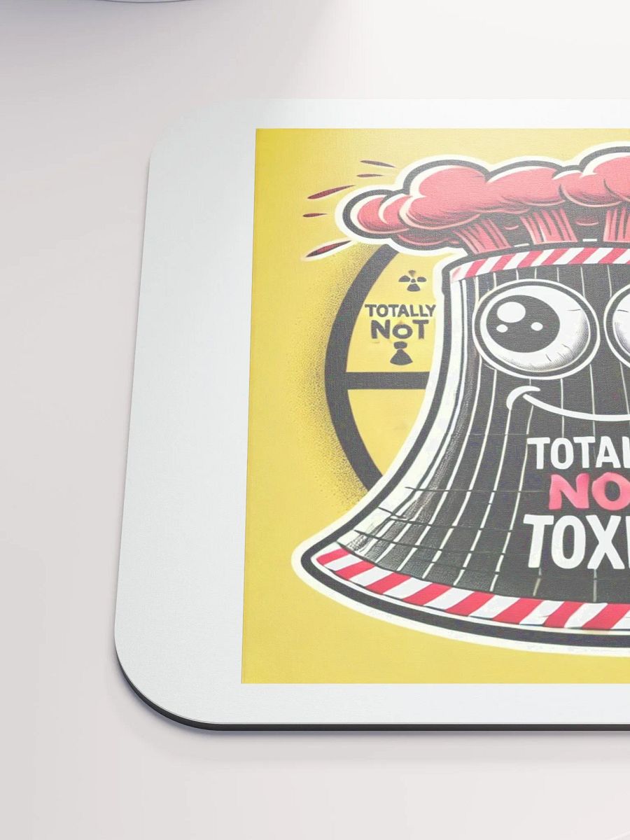 Totally not Toxic Mousepad product image (6)