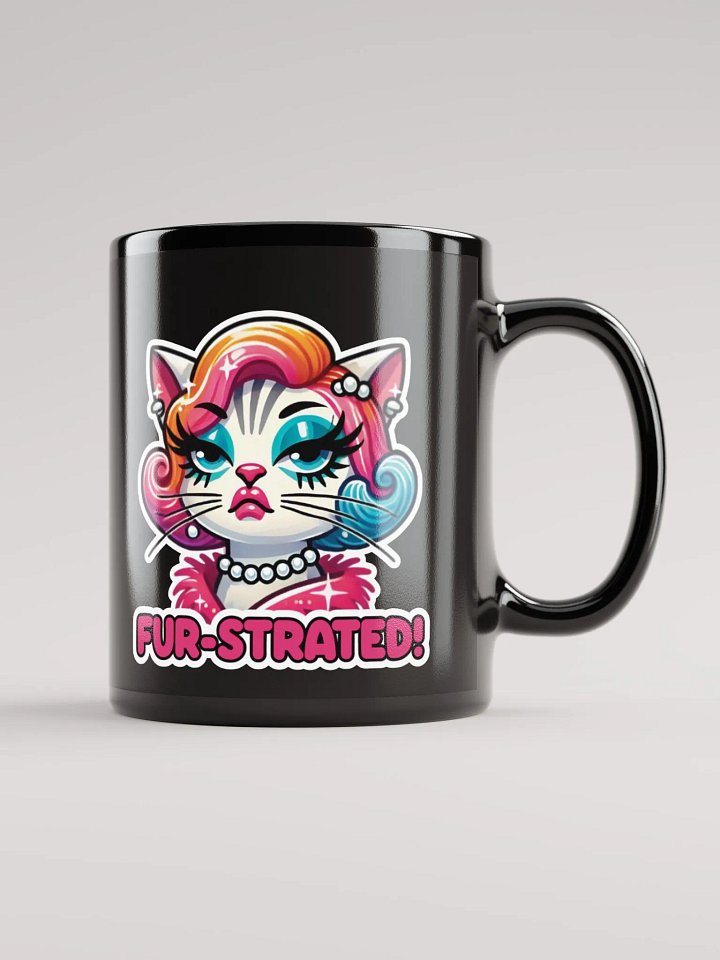 Fur-strated! Black Glossy Mug product image (2)